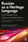 Russian as a Heritage Language : From Research to Classroom Applications - Book