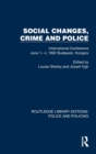 Social Changes, Crime and Police : International Conference June 1– 4, 1992 Budapest, Hungary - Book