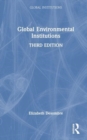 Global Environmental Institutions - Book