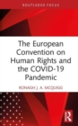 The European Convention on Human Rights and the COVID-19 Pandemic - Book