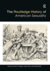 The Routledge History of American Sexuality - Book