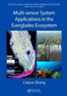 Multi-sensor System Applications in the Everglades Ecosystem - Book