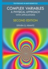 Complex Variables : A Physical Approach with Applications - Book