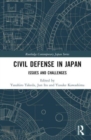 Civil Defense in Japan : Issues and Challenges - Book