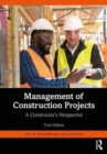 Management of Construction Projects : A Constructor's Perspective - Book