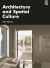 Architecture and Spatial Culture - Book