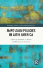 Mano Dura Policies in Latin America - Book