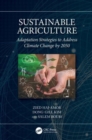 Sustainable Agriculture : Adaptation Strategies to Address Climate Change by 2050 - Book
