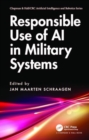 Responsible Use of AI in Military Systems - Book