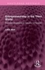 Entrepreneurship in the Third World : Risk and Uncertainty in Industry in Pakistan - Book