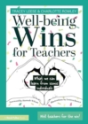 Well-being Wins for Teachers : What we can Learn from Iconic Individuals - Book