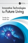 Innovative Technologies for Future Living - Book
