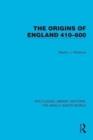 The Origins of England 410-600 - Book