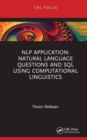 NLP Application : Natural Language Questions and SQL using Computational Linguistics - Book