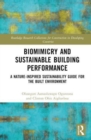 Biomimicry and Sustainable Building Performance : A Nature-inspired Sustainability Guide for the Built Environment - Book