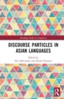 Discourse Particles in Asian Languages - Book