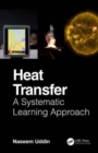 Heat Transfer : A Systematic Learning Approach - Book