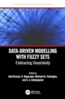 Data-Driven Modelling with Fuzzy Sets : Embracing Uncertainty - Book