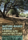 Nature-Based Design in Landscape Architecture - Book