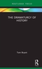 The Dramaturgy of History - Book