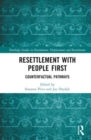 Resettlement with People First : Counterfactual Pathways - Book