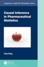 Causal Inference in Pharmaceutical Statistics - Book