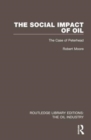 The Social Impact of Oil : The Case of Peterhead - Book