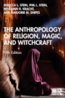 The Anthropology of Religion, Magic, and Witchcraft - Book