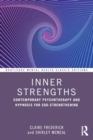 Inner Strengths : Contemporary Psychotherapy and Hypnosis for Ego-Strengthening - Book