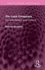 The Loyal Conspiracy : The Lords Appellant under Richard II - Book