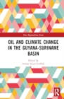 Oil and Climate Change in the Guyana-Suriname Basin - Book