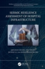 Seismic Resilience Assessment of Hospital Infrastructure - Book