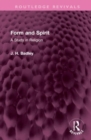 Form and Spirit : A Study in Religion - Book