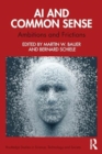 AI and Common Sense : Ambitions and Frictions - Book