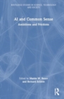 AI and Common Sense : Ambitions and Frictions - Book