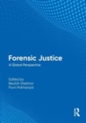 Forensic Justice : A Global Perspective - Book