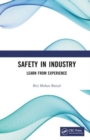 Safety in Industry : Learn from Experience - Book