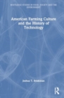 American Farming Culture and the History of Technology - Book