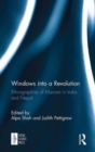 Windows into a Revolution : Ethnographies of Maoism in India and Nepal - Book