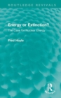 Energy or Extinction? : The Case for Nuclear Energy - Book