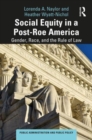 Social Equity in a Post-Roe America : Gender, Race, and the Rule of Law - Book