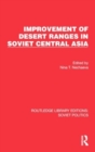 Improvement of Desert Ranges in Soviet Central Asia - Book