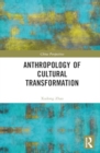 Anthropology of Cultural Transformation - Book