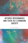 Retired Missionaries and Faith in a Changing Society - Book