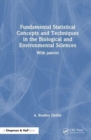 Fundamental Statistical Concepts and Techniques in the Biological and Environmental Sciences : With jamovi - Book