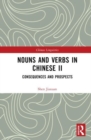 Nouns and Verbs in Chinese II : Consequences and Prospects - Book