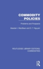 Commodity Policies : Problems and Prospects - Book
