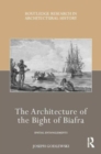 The Architecture of the Bight of Biafra : Spatial Entanglements - Book