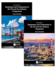 Equipment and Components in the Oil and Gas Industry : A Two Volume Set - Book