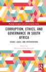 Corruption, Ethics, and Governance in South Africa : Issues, Cases, and Interventions - Book